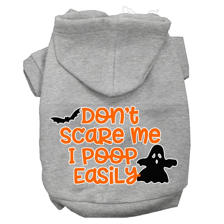 Don't Scare Me, Poops Easily Screen Print Dog Hoodie Grey XL